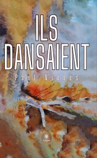 Cover Ils dansaient