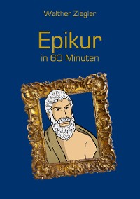 Cover Epikur in 60 Minuten