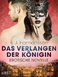 Cover Das Verlangen der Königin - Erotische Novelle
