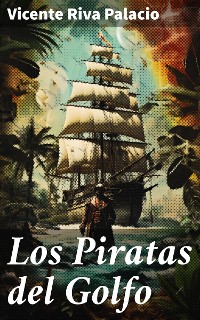 Cover Los Piratas del Golfo