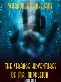 Cover The Strange Adventures of Mr. Middleton