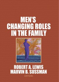 Cover Men''s Changing Roles in the Family