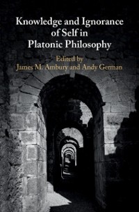 Cover Knowledge and Ignorance of Self in Platonic Philosophy