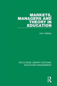 Cover Markets, Managers and Theory in Education