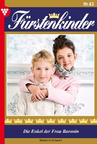 Cover Fürstenkinder 83 – Adelsroman