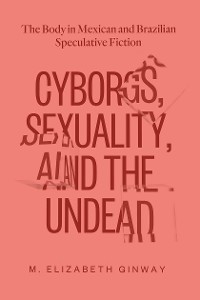 Cover Cyborgs, Sexuality, and the Undead