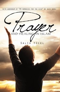 Cover Prayer And Healing In Islam