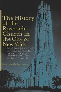 Cover The History of the Riverside Church in the City of New York