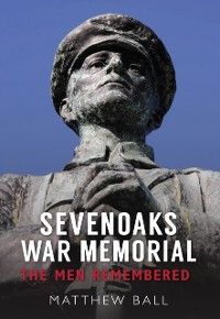 Cover Sevenoaks War Memorial