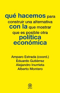 Cover Qué hacemos con la política económica