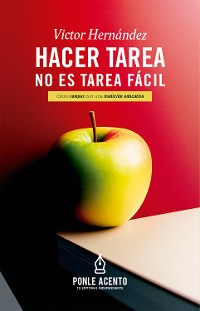 Cover Hacer tarea no es tarea fácil