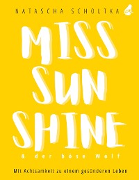 Cover Miss Sunshine & der böse Wolf