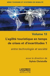 Cover L'agilite touristique en temps de crises et d'incertitudes 1