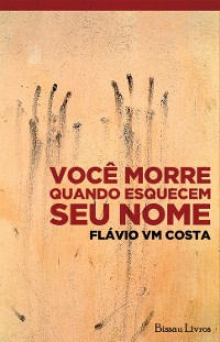 Cover Você morre quando esquecem seu nome