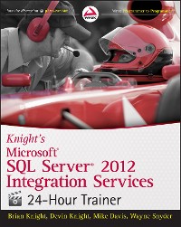 Cover Knight's Microsoft SQL Server 2012 Integration Services 24-Hour Trainer