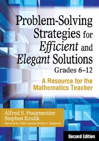 Cover Problem-Solving Strategies for Efficient and Elegant Solutions, Grades 6-12