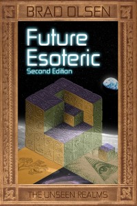 Cover Future Esoteric : The Unseen Realms