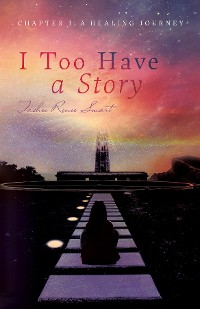 Cover I Too Have a Story: Chapter 1