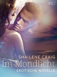 Cover Im Mondlicht – Erotische Novelle