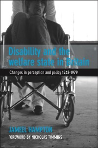 Cover Disability and the Welfare State in Britain