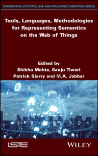 Cover Tools, Languages, Methodologies for Representing Semantics on the Web of Things