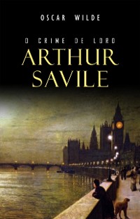Cover O Crime de Lord Arthur Savile