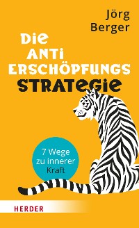 Cover Die Anti-Erschöpfungs-Strategie