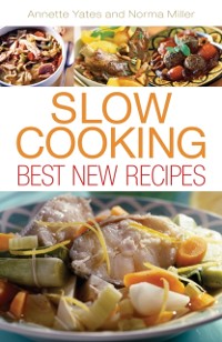 Cover Slow Cooking: Best New Recipes