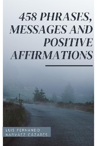 Cover 458 Phrases, Messages And Positive Affirmations