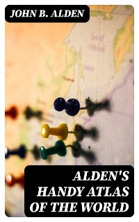 Cover Alden's Handy Atlas of the World