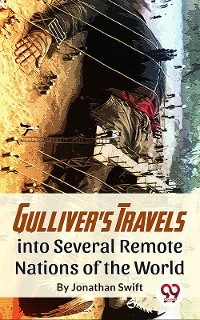 Cover Gulliver’S Travels Into Several Remote Nations Of The World