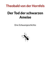 Cover Der Tod der schwarzen Ameise