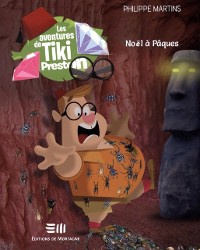 Cover Les aventures de Tiki Preston : Noël à Pâques