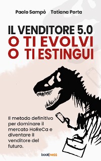 Cover Il Venditore 5.0 - O ti evolvi o ti estingui