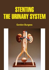 Cover Stenting the Urinary System