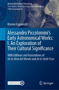 Cover Alessandro Piccolomini’s Early Astronomical Works: I. An Exploration of Their Cultural Significance