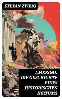 Cover Amerigo. Die Geschichte eines historischen Irrtums
