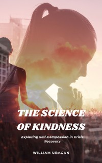 Cover The Science of Kindness