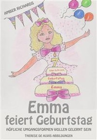 Cover Emma feiert Geburtstag – Höfliche Umgangsformen wollen gelernt sein