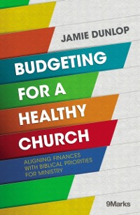 Cover Budgeting for a Healthy Church