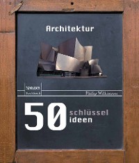 Cover 50 Schlüsselideen Architektur