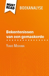 Cover Bekentenissen van een gemaskerde van Yukio Mishima (Boekanalyse)