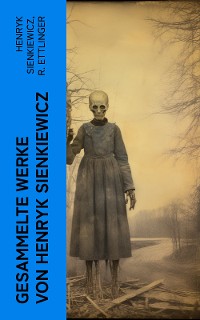 Cover Gesammelte Werke von Henryk Sienkiewicz