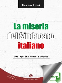 Cover La miseria del Sindacato italiano