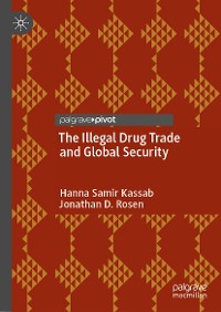 Cover The Illegal Drug Trade and Global Security