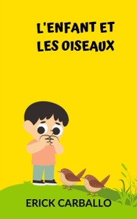 Cover L''enfant et les oiseaux