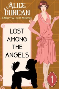 Cover Lost Among the Angels (A Mercy Allcutt Mystery, Book 1)