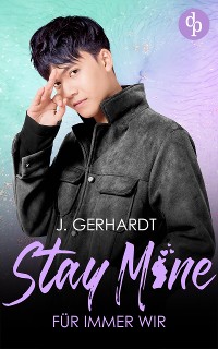 Cover Stay mine – Für immer wir