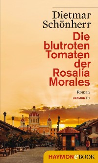 Cover Die blutroten Tomaten der Rosalía Morales
