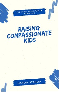 Cover Raising Compassionate Kids